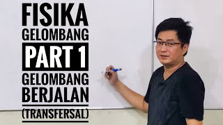 Fisika kelas XI  Gelombang part 1  Gelombang Berjalan  Transversal [upl. by Sirrep]