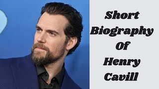 Henry Cavill Biography  Henry Cavill Age Height Weight Net Worth Girlfriend Movies [upl. by Britteny656]