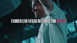 Exodus Festival Las Vegas  SZN 12 OFFICIAL TEASER PROMO [upl. by Annirtak]