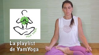 ☀️ La playlist de YamYoga [upl. by Grubb]