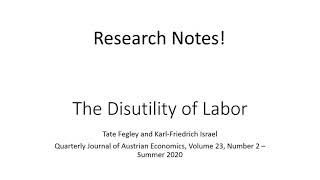 Research Notes The Disutility of Labor [upl. by Werby97]