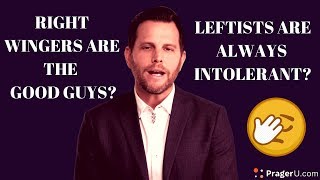 Re PragerUniversity On LEFTISTS and TOLERANCE [upl. by Chu]