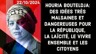 Houria BOUTELDJA ses sales idées un vrai danger pour La République [upl. by Bathilda116]