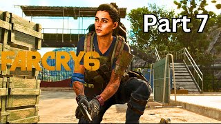 Far Cry 6  Complete Game play and Walk Through Part7 No Commentary [upl. by Anastasie]