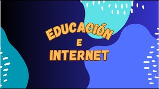 Video Introductorio Página Educación e Internet [upl. by Gupta]