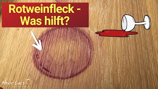 Rotweinfleck 🍷 auf Holztisch entfernen  So entfernst du eingetrockneten Rotwein vom Holz [upl. by Accber]