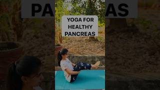 Yoga For Healthy Pancreas  Swaastya Yoga shorts [upl. by Cedric]