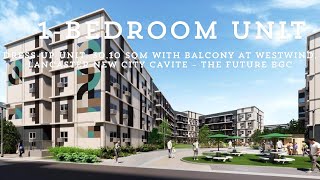 1 Bedroom Unit 3010 sqm at Westwind Lancaster New City Cavite – Studio Unit Also Available [upl. by Ettenad]