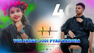 Tor Sange Jodi Pyar Karona 💃 Singer Fulmani Devi  Theth Nagpuri Dj Remix song fulmanidevi [upl. by Nalo]