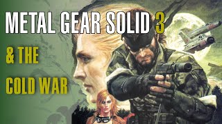 MGS3 amp The Cold War [upl. by Korey287]