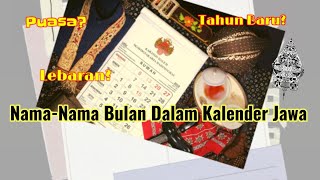 NamaNama Bulan Dalam Penanggalan Jawa  NamaNama Bulan Jawa [upl. by Ahsaf46]