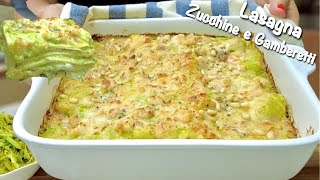 LASAGNA PESTO DI ZUCCHINE E GAMBERETTI 🍤🥒 facile e veloce [upl. by Bamby455]