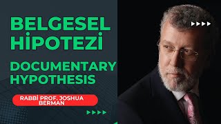 Belgesel Hipotezi Documentary Hypothesis  Rabbi Prof Joshua Berman [upl. by Ameehsat]