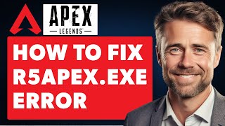 How To Fix r5apexexe Apex Legends  Application Error on PC Full 2024 Guide [upl. by Yllek]