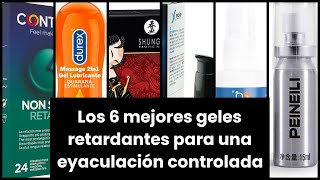 GEL RETARDANTE EYACULACION Los 6 mejores geles retardantes para una eyaculación controlada [upl. by Eceinhoj]