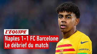 Naples 11 FC Barcelone  Le débrief du match dans lÉquipe du Soir [upl. by Arrimat565]