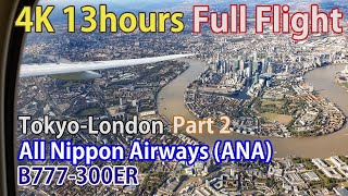 Full flight video Tokyo Haneda to London Heathrow B777 All Nippon Airways ANA Part2 4K [upl. by Ena]