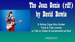 The Jean Genie by David Bowie  Easy No Chat Tune amp Tab Lesson  3 string Cigar Box Guitar [upl. by Bravar]