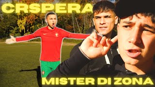 CRSPERA VS I MISTER DI ZONA  MAI SOTTOVALUTARE IL GOAT🐐😉 [upl. by Nnaycart323]