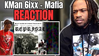 Kman 6ixx  Mafia Official Audio REACTION [upl. by Eirellam]