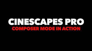 PERFORMING WITH COMPOSE MODE  CINESCAPES PRO  RAST SOUND [upl. by Ronen]