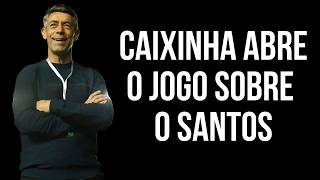 EXCLUSIVO CONVERSEI COM PEDRO CAIXINHA SOBRE A POSSIBILIDADE DE TRABALHAR NO SANTOS  ENTENDA [upl. by Aldon787]