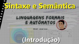 LFA01  Introdução Sintaxe e Semântica [upl. by Pollerd]