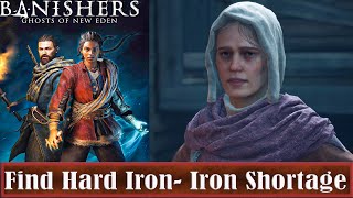 Find Hard Iron Iron Shortage Banishers Ghosts of New Eden [upl. by Pisarik]