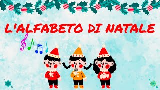 LAlfabeto di Natale  Imparare lalfabeto cantando [upl. by Ahsataj]