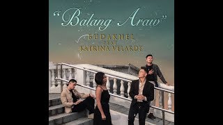 Balang Araw Official Music Video  BuDaKhel feat Katrina Velarde [upl. by Byrom105]