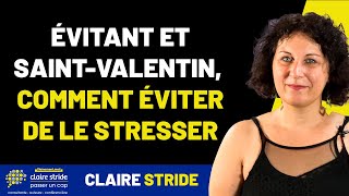 Evitant et Saint valentin  comment éviter de le stresser [upl. by Iraam]