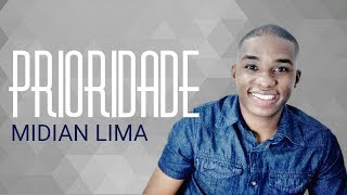 Prioridade  Midian Lima COVER [upl. by Baylor]