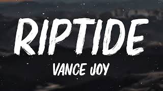 Vance Joy  Riptide Lyrics [upl. by Ylerebmik38]