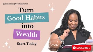 Talk Tuesday  11192024  Building Successful Financial Habits – 4 Habits to Maintain [upl. by Amarillis656]