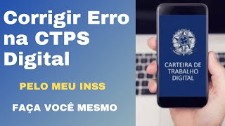 Como Corrigir Dados da CTPS DIGITAL [upl. by Niki]