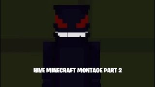 MINECRAFT MONTAGE ON THE HIVE PART 3 read the description [upl. by Alarise]