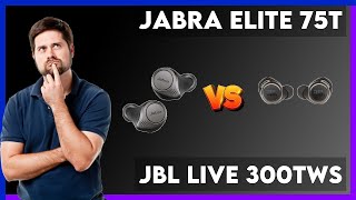 Jabra Elite 75t vs JBL Live 300TWS Comparison [upl. by Cilka279]