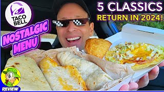 Taco Bell® Nostalgic Menu Review 🌮🔔💪 5 Classics Return in 2024 🤩 Peep THIS Out 🕵️‍♂️ [upl. by Roana]