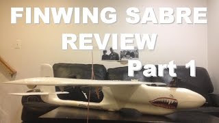 Finwing Sabre Review Part 1 Intro and Maiden Flight [upl. by Namyaw]