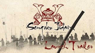 Sengoku Jidai  Launch Trailer [upl. by Kwei]