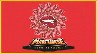 MADSTARBASE  CHOLI KE PICHE KYA HAI [upl. by Atinrev]