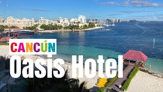 Grand Oasis Palm Hotel CANCUN ⭐️ All Inclusive [upl. by Nanon]