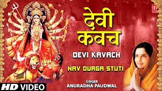 Devi Kavach By Anuradha Paudwal I Navdurga Stuti [upl. by Silletram]