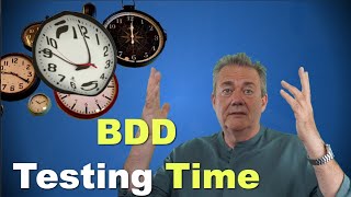 BDD Testing Time [upl. by Sowell705]