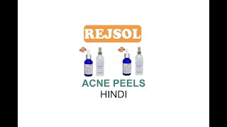 REJSOL Chemical Peels for Acne peels Hindi Any enquires  whats app on whats app no 9773494509 [upl. by Annia]