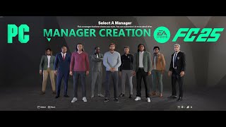 EA SPORTS FC 25  HOW TO CREATE YOUR OWN MANAGER  2024 4K [upl. by Sonni]