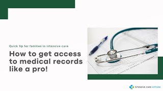 How to Get Access to Medical Records Like a Pro Quick Tip for Families in Intensive Care [upl. by Gaige34]