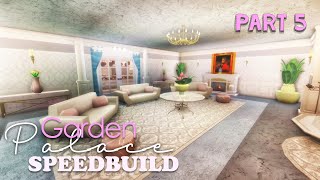 Bloxburg Garden Palace Speedbuild Part 5 [upl. by Anertal]