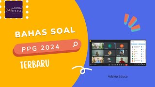 Bahas Soal UTBK PPG Terbaru 2024 [upl. by Omrellig600]