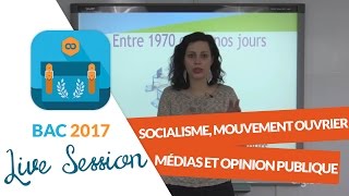 Bac 2017  Révisions live Histoire Géo  Socialisme mouvement ouvrier  Médias et opinion publique [upl. by Eissert]